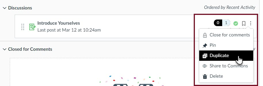 Image of the discussions page.  On the right hand side the three dot menu is open and the option for duplicate highlighted